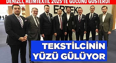 DENİZLİ, HEIMTEXTIL 2025’TE GÜCÜNÜ GÖSTERDİ