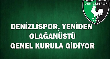 Denizlispor'da Genel Kurul kararı