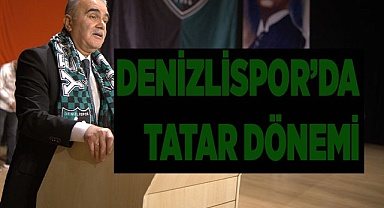 Denizlispor’da Tatar dönemi