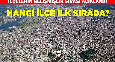 HANGİ İLÇE İLK SIRADA?