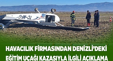 Havacılık firmasından Denizli’deki eğitim uçağı kazasıyla ilgili açıklama