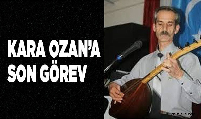 KARA OZAN’A SON GÖREV