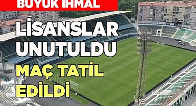 LİSANSLAR UNUTULDU MAÇ TATİL EDİLDİ