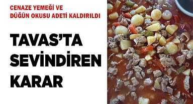 TAVAS’TA SEVİNDİREN KARAR