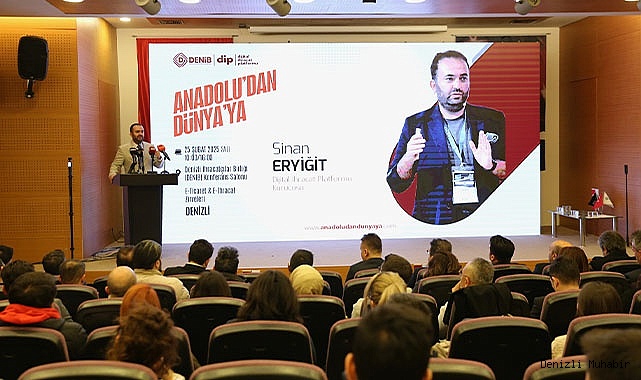 “Anadolu’dan Dünya’ya Denizli E-ticaret ve E-ihracat Zirvesi” Düzenlendi