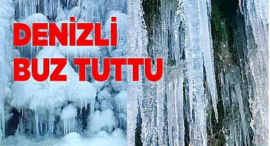 Denizli buz tuttu