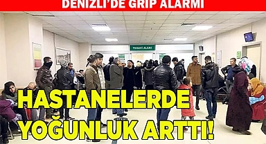 Denizli’de Grip Alarmı
