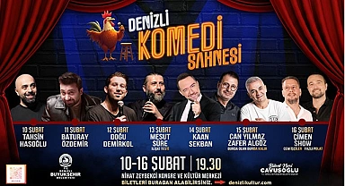 Denizli'de kahkaha fırtınası başlıyor