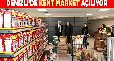 Denizli’de Kent Market açılıyor