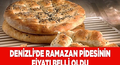 Denizli’de ramazan pidesinin fiyatı belli oldu