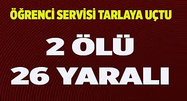 Denizli'ye turnuvaya gelen öğrenciler kaza yaptı: 2 ölü, 26 yaralı