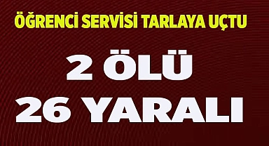 Denizli'ye turnuvaya gelen öğrenciler kaza yaptı: 2 ölü, 26 yaralı