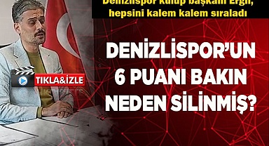 DENİZLİSPOR’UN 6 PUANI BAKIN NEDEN SİLİNMİŞ?