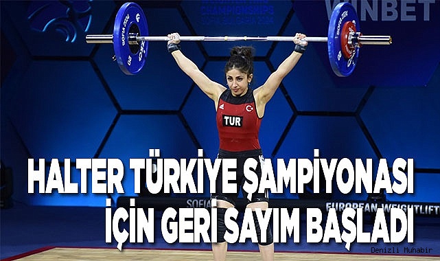 HALTER TÜRKİYE ŞAMPİYONASI İÇİN GERİ SAYIM BAŞLADI