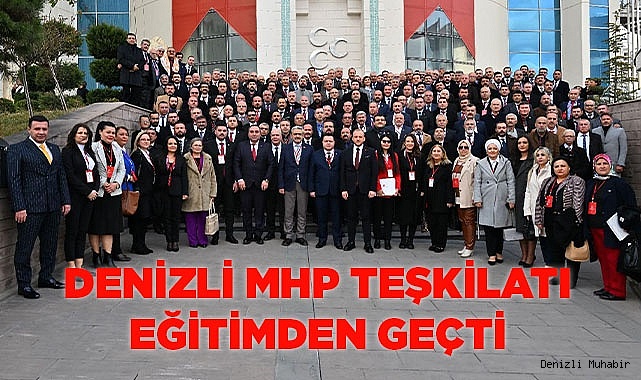 MHP DENİZLİ  TEŞKİLATI ANKARA’DA EĞİTİM SERTİFİKALARINI ALDI