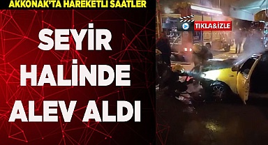 Seyir halinde alev aldı