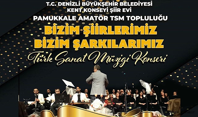 Türk Sanat Müziği rüzgârı Denizli’de esecek
