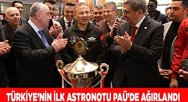 Türkiye’nin İlk Astronotu PAÜ’de Ağırlandı