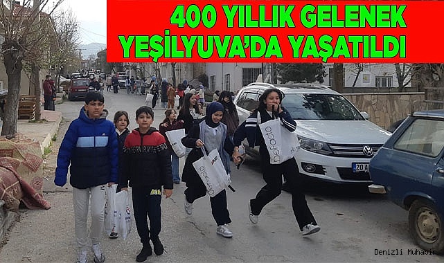 400 yıllık gelenek Yeşilyuva’da yaşatıldı