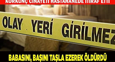 Babasını öldürdü