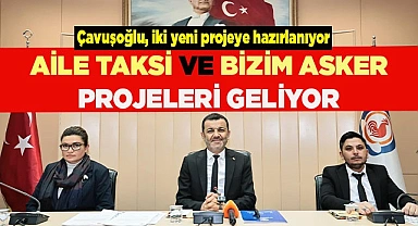 Çavuşoğlu, iki yeni projeye hazırlanıyor