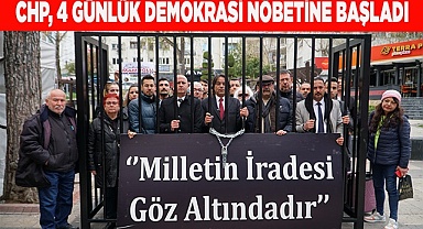CHP'nin 4 gün sürecek demokrasi nöbeti başladı