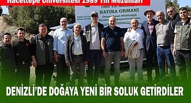 DENİZLİ’DE DOĞAYA YENİ BİR SOLUK GETİRDİLER