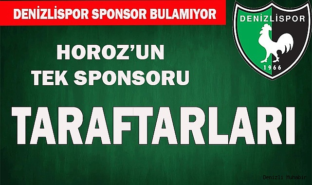 Denizlispor sponsorsuz kaldı