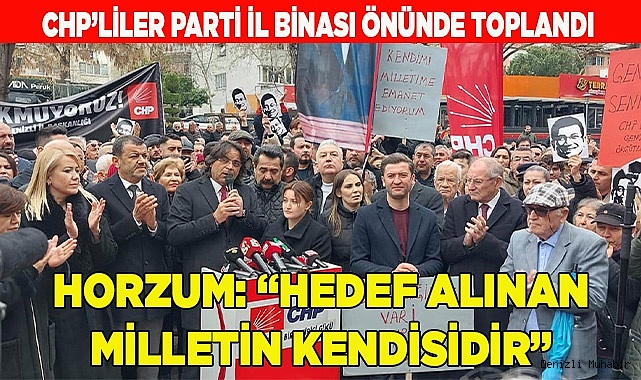 HORZUM: “HEDEF ALINAN MİLLETİN KENDİSİDİR”