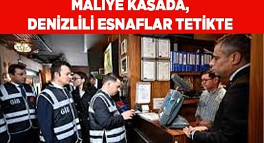 Maliye kasada, Denizlili esnaflar tetikte