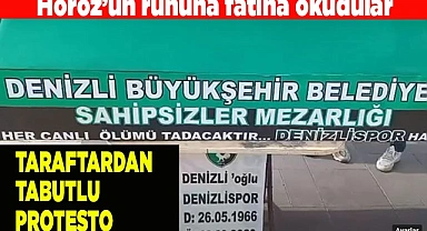 TARAFTARDAN TABUTLU PROTESTO