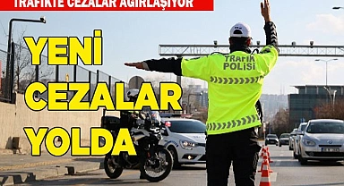 Trafikte cezalar ağırlaşıyor