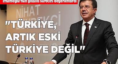 Zeybekci, "Türkiye artık eski Türkiye değil"