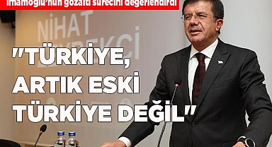 Zeybekci, "Türkiye artık eski Türkiye değil"