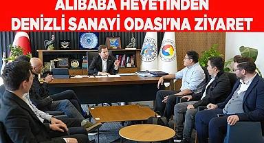ALİBABA HEYETİNDEN DENİZLİ SANAYİ ODASI'NA ZİYARET