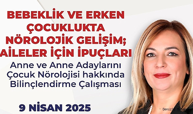 Büyükşehir'den anneler için "Çocuk Nörolojisi" eğitimi