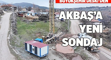 Büyükşehir DESKİ’den Honaz Akbaş’a yeni içme suyu sondajı