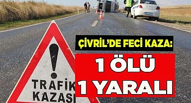 Çivril’de feci kaza: 1 ölü 1 yaralı