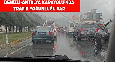 Denizli-Antalya Karayolu’nda Trafik Yoğunluğu var
