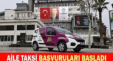 Denizli Büyükşehir’in Aile Taksi başvuruları başladı