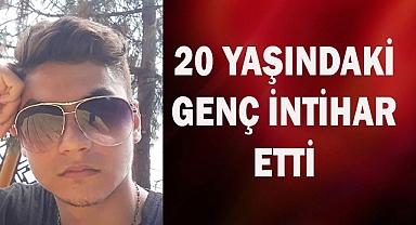 Denizli’de 20 yaşındaki genç intihar etti