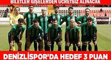 DENİZLİSPOR’DA HEDEF 3 PUAN