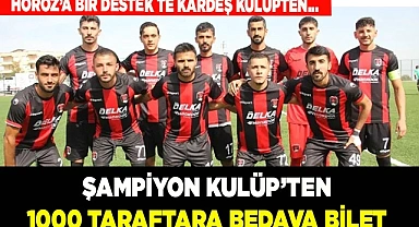 Horoz’a bir destek te kardeş kulüpten...