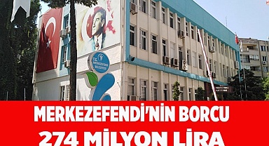 MERKEZEFENDİ'NİN BORCU 274 MİLYON LİRA