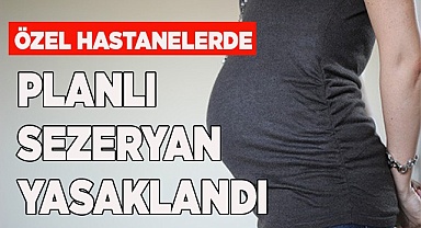 Normal doğum pankartının ardından yasak getirildi