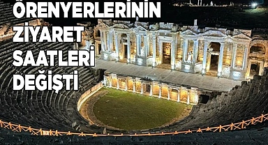 ÖRENYERLERİNİN ZİYARET SAATLERİ DEĞİŞTİ