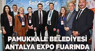 PAMUKKALE BELEDİYESİ ANTALYA EXPO FUARINDA