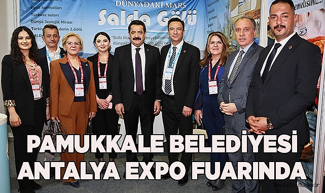 PAMUKKALE BELEDİYESİ ANTALYA EXPO FUARINDA