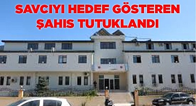 Savcıyı hedef gösteren şahıs tutuklandı
