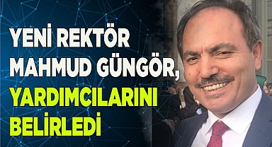 Yeni PAÜ Rektörü Güngör, Yardımcılarını belirledi